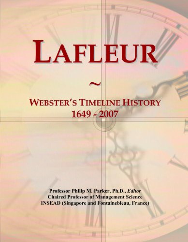 Lafleur: Webster's Timeline History, 1649 - 2007