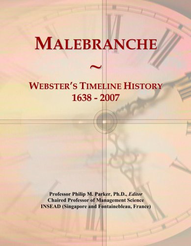 Malebranche: Webster's Timeline History, 1638 - 2007