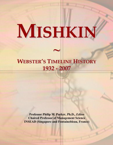 Mishkin: Webster's Timeline History, 1932 - 2007