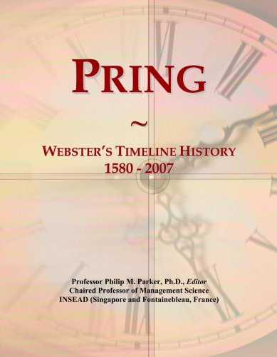 Pring: Webster's Timeline History, 1580 - 2007