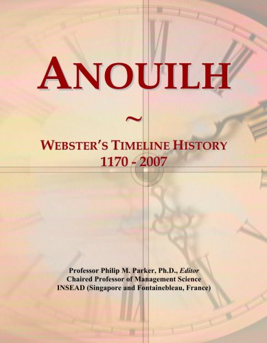 Anouilh: Webster's Timeline History, 1170 - 2007