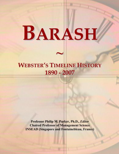 Barash: Webster's Timeline History, 1890 - 2007