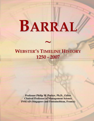 Barral: Webster's Timeline History, 1250 - 2007