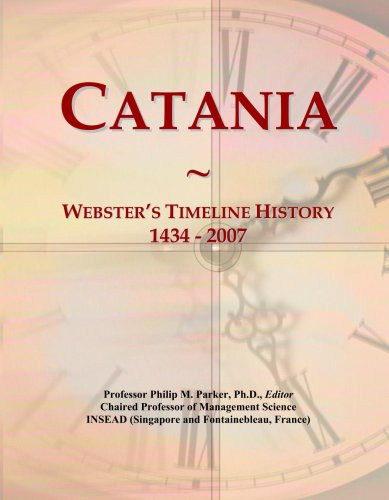 Catania: Webster's Timeline History, 1434 - 2007