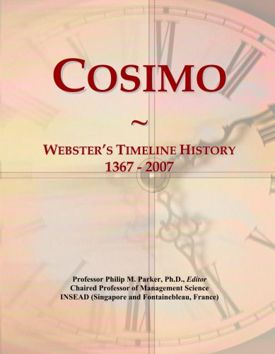 Cosimo: Webster's Timeline History, 1367 - 2007