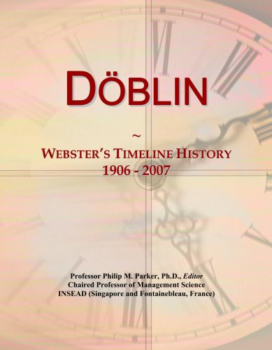 DÂ¿blin: Webster's Timeline History, 1906 - 2007