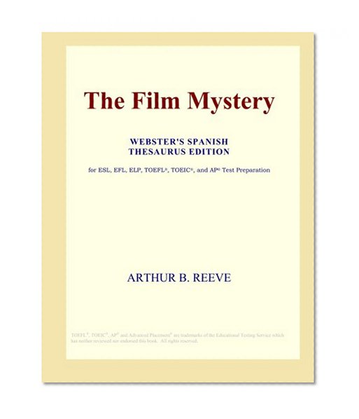 The Film Mystery (Webster's Spanish Thesaurus Edition)