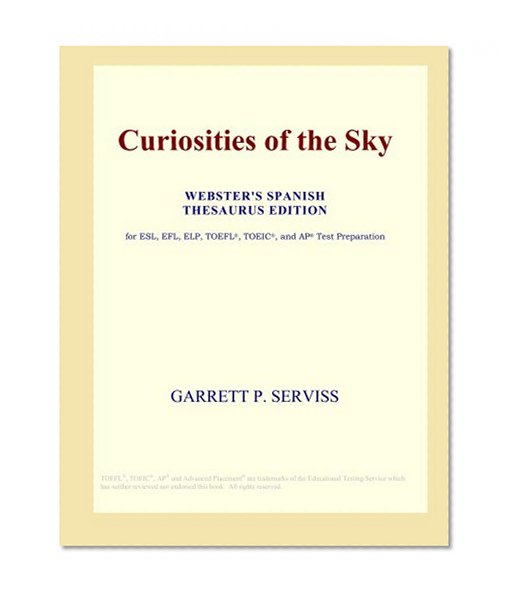 Curiosities of the Sky (Webster's Spanish Thesaurus Edition)