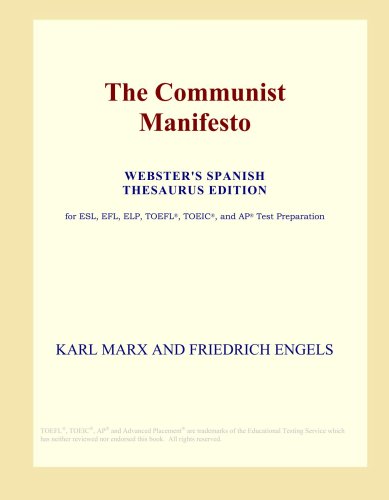 The Communist Manifesto (Webster's Spanish Thesaurus Edition)