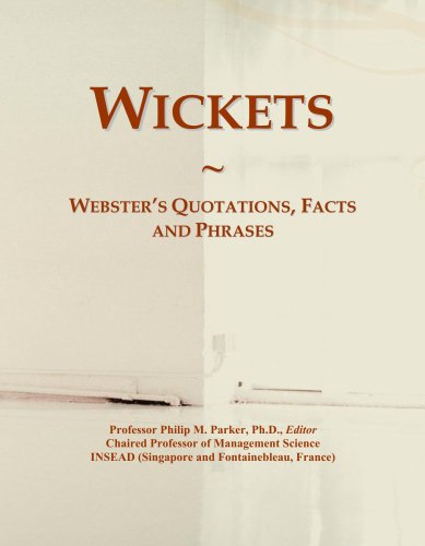 Wickets: Webster's Quotations, Facts and Phrases