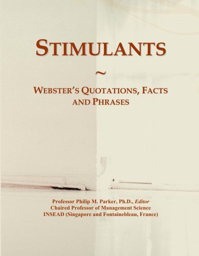 Stimulants: Webster's Quotations, Facts and Phrases