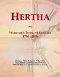 Hertha: Webster's Timeline History, 1750 - 2006