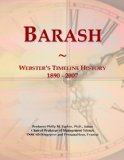 Barash: Webster's Timeline History, 1890 - 2007
