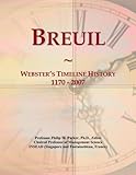 Breuil: Webster's Timeline History, 1170 - 2007