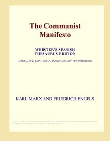 The Communist Manifesto (Webster's Spanish Thesaurus Edition)