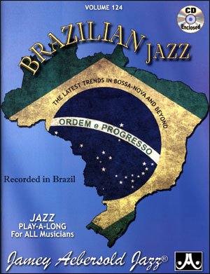 Vol. 124 - Brazilian Jazz Jamey Aeberold