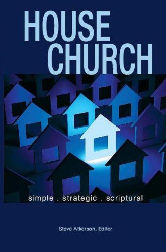 House Church - Simple, Strategic, Scriptural