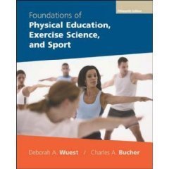 Foundations of Physical Education, Exercise Science, and Sport - 15th (Fifteenth) Edition