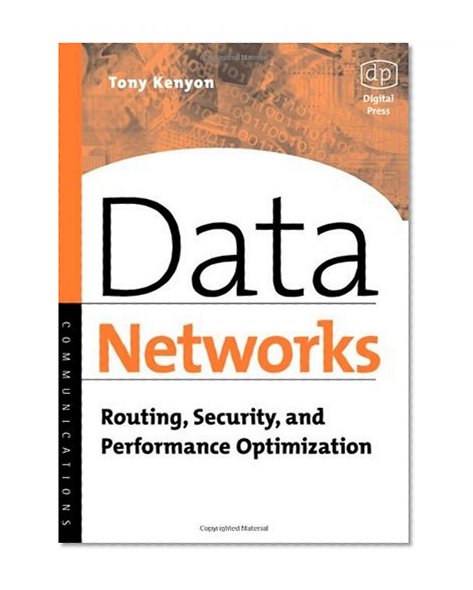 Data Networks: Routing, Security, and Performance Optimization