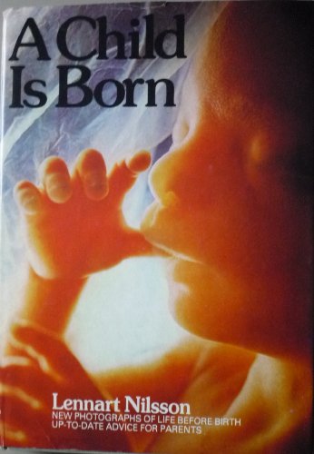 Book Cover A Child Is Born Completely Revised Edition