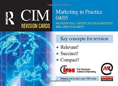 CIM Revision Cards: Marketing in Practice 04/05