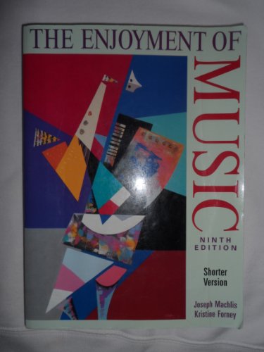 Enjoyment of Music Ninth Edition Shorter Version