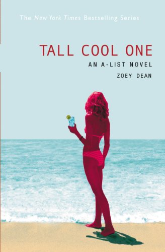 The A-List #4: Tall Cool One: An A-List Novel