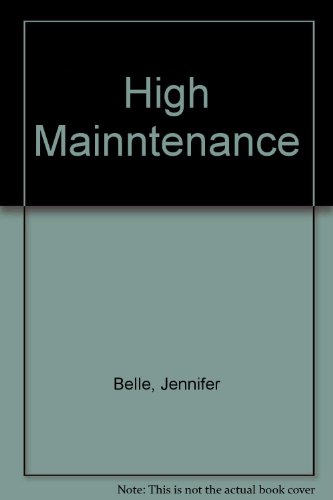 High Mainntenance