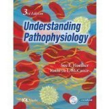 Understanding Pathophysiology - 3rd (Third) Edition