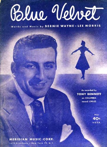 Blue Velvet Sheet Music.as Recorded By Tony Bennet.