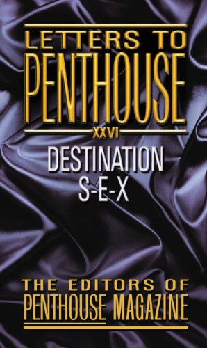 Book Cover Letters to Penthouse XXVI: Destination S-E-X