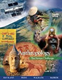 Anthropology: The Human Challenge: 12th (twelfth) Edition