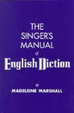 The Singer's Manual of English Diction