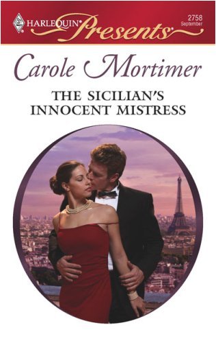 The Sicilian's Innocent Mistress (Sicilian Gambrelli's Saga Book 3)