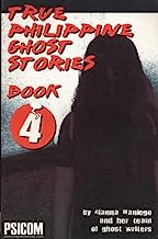 True Philippine Ghost Stories, Book 4
