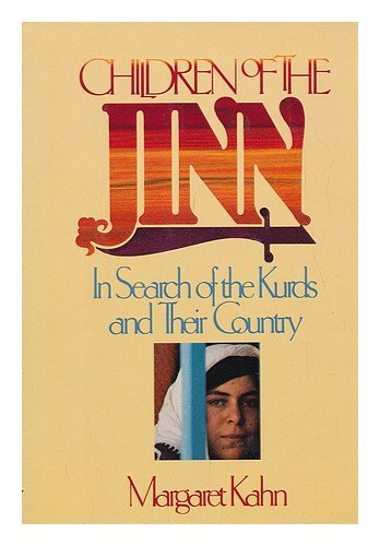 Children of the Jinn: In Search of the Kurds and Their Country