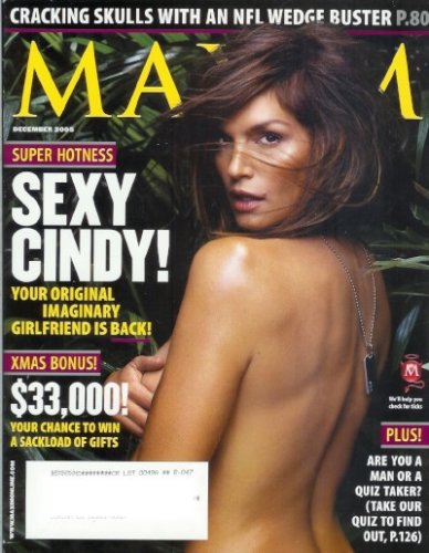 Maxim Magazine - December 2005: Cindy Crawford, April Scott, Layla Kayleigh, and More! (Single Issue Magazine)