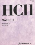 Motorola HC11: M68HC11 Reference Manual (2 Book Set)