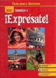 Holt: Expresate!, Spanish 1, Indiana Teacher's Edition (Hardcover)