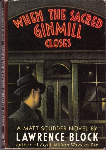 When The Sacred Ginmill Closes - Matt Scudder Novel