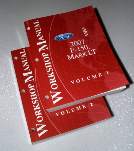 2007 Ford F-150, Lincoln Mark LT Workshop Manuals (2 Volume Set)