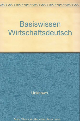 Basiswissen Wirtschaftsdeutsch