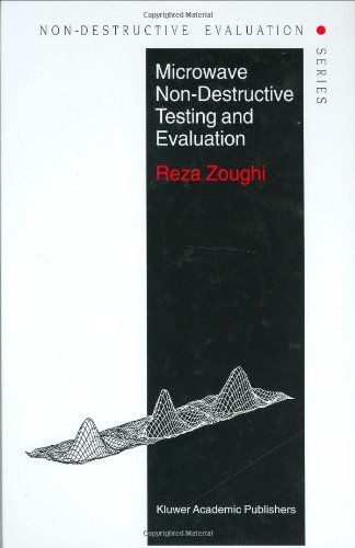 Microwave Non-Destructive Testing and Evaluation Principles (Non-Destructive Evaluation Series)