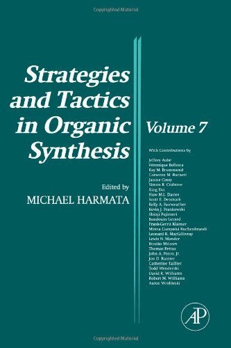 Strategies and Tactics in Organic Synthesis: 7