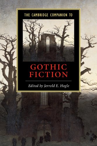 The Cambridge Companion to Gothic Fiction (Cambridge Companions to Literature)