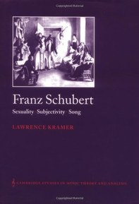 Franz Schubert: Sexuality, Subjectivity, Song (Cambridge Studies in Music Theory and Analysis)