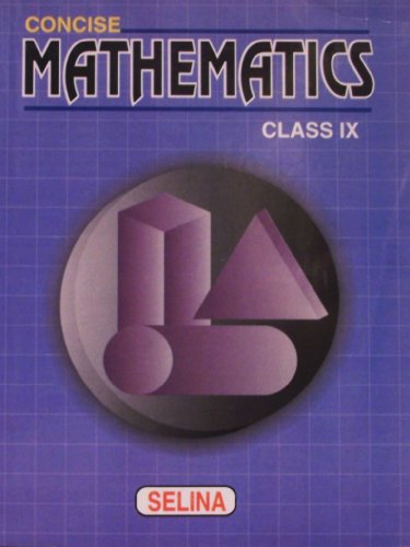 Concise Mathematics I.C.S.E. Part 1 Class IX