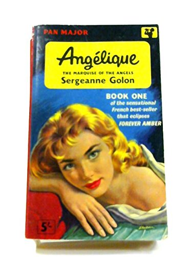 Angelique. The Marquise of Angels. Book One.