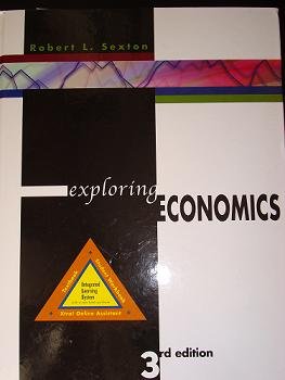 Exploring Economics by Robert L. Sexton 3rd edition Hard Cover