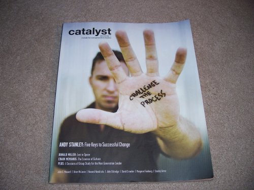 Catalyst - Challenge the Process (A Study for Next Generation of Leaders)
